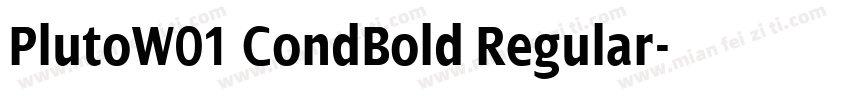 PlutoW01 CondBold Regular字体转换